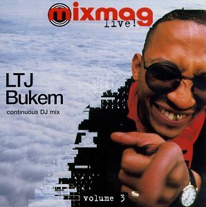 Ltj Bukem/Vol. 3-Mixmag Live!